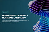 Unmasking Front-running and MEV