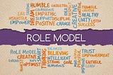 Who is your role model?