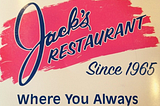 A Note on Jack’s Restaurant