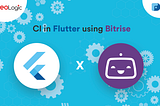 CI using Bitrise in Flutter