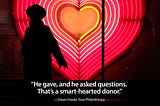 How to Give from the Heart and Still Be Smart