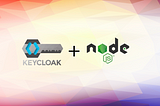 Securing Node.js Express REST APIs with Keycloak