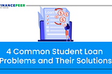 4 Problems and Solutions of Education Loan