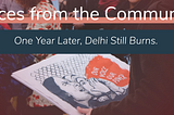 One Year Later, Delhi Still Burns.