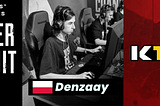 K1CK player Denis “Denzaay” Brendstrup: “For now, I think there is still a lot of work to do, but…