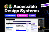 Thumbnail Workshop Creating Accessible Design Systems