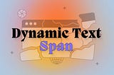 Dynamic How To Create Text Spans in Webflow CMS Dynamic Text Elements