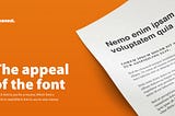 The appeal of the font