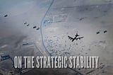 ON THE STRATEGIC STABILITY