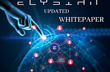 Elysian Releases Updated Whitepaper