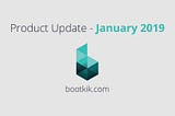 Bootkik Product Update: January 2019 — Going Mobile