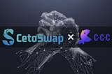 Cooperation Agreement Reached between CCC and CetoSwap