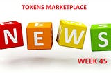 NEWS FROM TOKENS MARKETPLACE