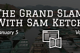 No-Vax, No-Visa, Novak — The Grand Slam with Sam Ketch