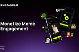 Memstagram: World’s First SocialFi dApp Rewarding Users for Meming