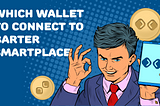 Which wallet to connect to Barter Smartplace