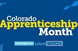 Colorado Apprenticeship Awards Celebrates Successful Programs and Apprentices Around the State