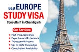 Simplified Europe Study Visa Process with Chandigarh Consultants