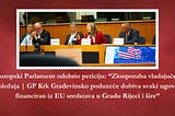 Europski Parlament odobrio peticiju: “Zlouporaba vladajućeg položaja | GP Krk Građevinsko poduzeće…