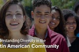 Understanding Diversity in the Latin American Community