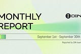 DIN Monthly Report — September 2024