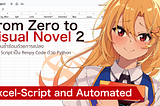 From Zero to Visual Novel 2: Excel-Script and Automated