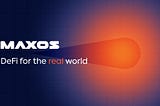 Introducing Maxos Labs