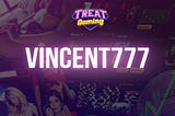 VINCENT777 — Instant Legend.