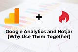 How to enhance your tracking by adding Hotjar with Google Analytics.