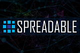 Spreadable - a decentralized network option