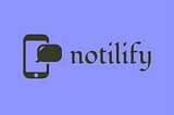 How to Send SMS with Notilify: A Comprehensive Guide