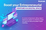 Women Entrepreneurs — Boost your Venture via Digital Space
