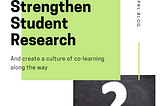 7 Strategies to Strengthen Student Research