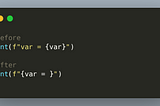 Using { var = } in an f string means it’ll print the variable name and value