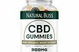 Natural Bliss CBD Gummies For ED — 【THE OFFICIAL WEBSITE UPDATED ✔️✔️✔️ 】 Natural Bliss CBD…