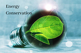 Importance of Energy Conservation