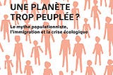 Notes de lecture : une planète trop peuplée ? par  Ian Angus et Simon Butler