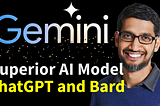 Unveiling Gemini: Google’s Groundbreaking AI Model