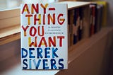 Anything you want by Derek Sivers