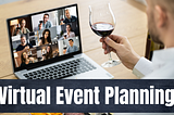 Virtual Event Planning Ideas: Fundraising or Make Money as a Virtual Event Planner
