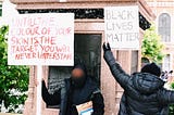 Black Lives Matter Today, Tomorrow and Every Day After That — Existing While Black