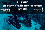 Market Survey Results: Diver Propulsion Vehicles (DPVs, Underwater Scooters)