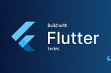 Introduction to Flutter: Getting Started with Cross-Platform Development