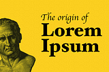 The origin of Lorem ipsum