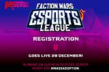 Launch of ‘Faction Wars’ — SinVerse’s first team-based E-Sports League!