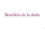 El beneficio de la duda