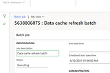 D365 Batch Server Caching Bug