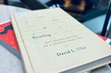 Do books matter in a distracted time? Lost Art of Reading by David L. Ulin