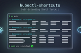I Built a Self-Extending kubectl Shortcut System — Here’s How It Saves Me Hours Every Week