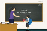 It’s Teachers’ Day on 5th September